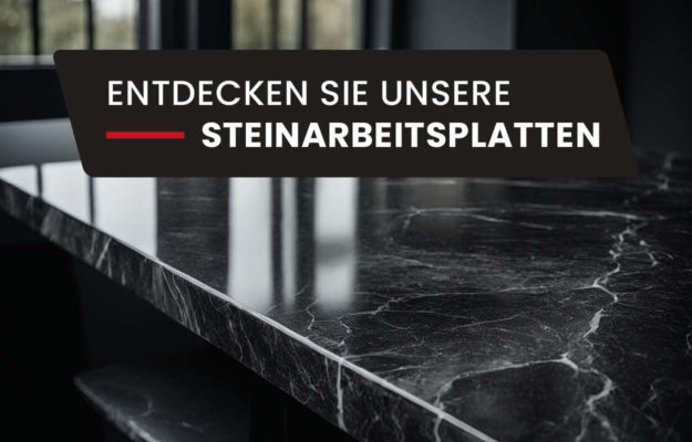 Schwarze Steinarbeitsplatte in einer schwarzen Küche; Darauf steht "Entdecken Sie unsere Steinarbeitsplatten" | Küchenstudio in Radevormwald